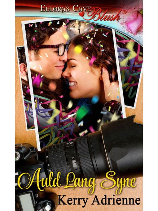 Title details for Auld Lang Syne by Kerry Adrienne - Available